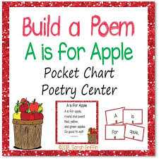 Build A Poem A Is For Apple Pocket Chart Center Poetry
