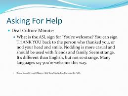 The other person will judge you as not being familiar with how deaf people do asl. Instructor Kristi Winter Ma University Of Washington Ppt Download