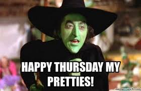 I was born this way and i'm still working toward being the woman i was born to be. 101 Funny Thursday Memes That Work Day And Night To Make You Happy