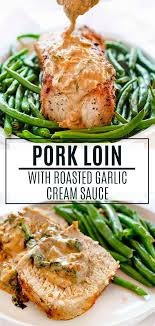 This absolutely delicious pork tenderloin is prepared simply by first browning in a skillet, and then finishing in the oven. Pork Loin With Roasted Garlic Cream Sauce Pork Loin Recipes Pork Dinner Pork Recipes