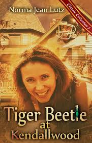 Amazon.com: Tiger Beetle at Kendallwood (Norma Jean Lutz Classic  Collection): 9780985957186: Lutz, Norma Jean: Books