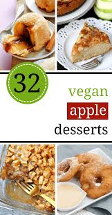 35 Cozy Vegan Apple Dessert Recipes Dairy Free Egg Free Vegan Apple Dessert Vegan Apple Dessert Recipes Apple Recipe Vegan