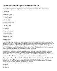 Maybe you would like to learn more about one of these? How To Write A Job Promotion Letter Of Intent Free Templates
