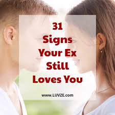 It only takes one bad boyfriend to realize that you deserve so much more. 31 Signs Your Ex Still Loves You And Cares For You
