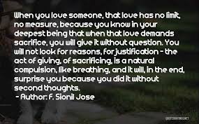 Unfortunately we can't have it all and are constantly making tradeoffs. Top 88 Quotes Sayings About Sacrifice For Someone You Love