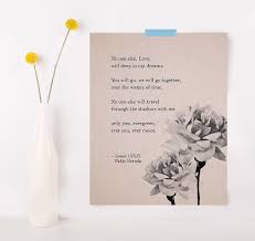 Pablo Neruda Love Poem Art Gifts For Her Wall Decor Quote Etsy Neruda Love Poems Pablo Neruda Love Poems