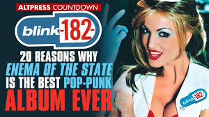 S a m o y l o f f p r ® on instagram: 20 Reasons Why Blink 182 S Enema Of The State Is The Best Pop Punk Album Ever Youtube