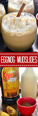 Eggnog Mudslides Are A Delicious Holiday Twist On A Classic Cocktail The Perfect Addition To All Your Holiday Celebrati Cocktail Desserts Food Alcohol Recipes
