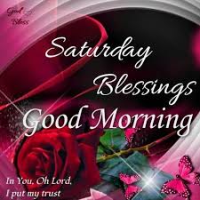 Begin each day with a. Beautiful Saturday Morning Images Saturday Blessings