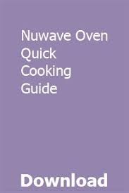 Nuwave Oven Quick Cooking Guide Ratthardmerzlam Nuwave