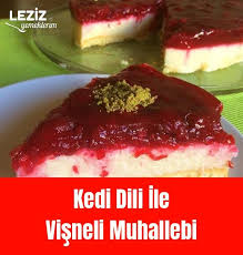 Kedi Dili Ile Visneli Muhallebi Receta Recetas Lugares
