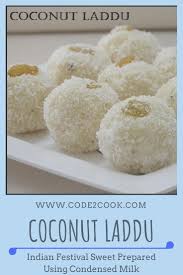 Instant Coconut Ladoo With Condensed Milk Code2cook Recipe Sweet Recipes Desserts Condensed Milk Recipes Milk Recipes