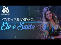 Canta Que Eu Cuido Cyda Brandão Playback Ele E Santo Hino Para Grupos Vocais Cyda Brandao Lyric Video Youtube