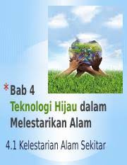 Kesan rumah hijau merupakan peningkatan suhu yang menyumbang kepada pemanasan global yang tidak terkawal. Sains 4 0 Pptx Bab 4 Teknologi Hijau Dalam Melestarikan Alam 4 1 Kelestarian Alam Sekitar Kemajuan Teknologi Dan Pembangunan Secara Holistic Telah Course Hero