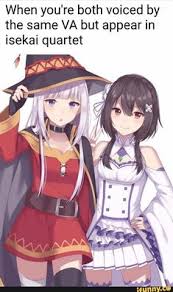 when you re both voiced by the same va but appear in isekai quartet ifunny anime memes funny anime funny anime crossover