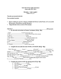 Traduceţi în limba engleză folosind unul din tipurile de viitor: Doc Test Initial Engleza A Va Cu Matrice Si Barem Strafalogea Serban Academia Edu