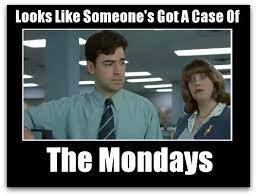 Cure Your Case Of The Mondays With These Memes That Will Help You Beat The First Of The Week Blue Office Space Quotes Office Space Movie How To Memorize Things