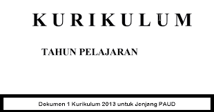 Iv pedoman penyusunan kurikulum tingkat satuan pendidikan (ktsp) pendidikan anak usia dini v kata pengantar daftar isi p edoman implementasi kurikulum 2013 pendidikan anak usia dini (paud) merupakan acuan pelaksanaan kurikulum paud 2013 sesuai dengan teori, ﬁ losoﬁ , dan landasan pengembangan kurikulum yang disertai dengan Contoh Dokumen 1 Kurikulum 2013 Untuk Jenjang Paud Administrasi Paud
