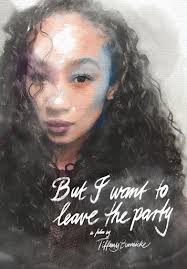 But I Want to Leave the Party