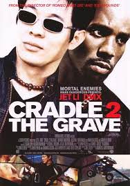 Cradle 2 The Grave 2003 Cradle 2 The Grave Jet Li Grave Movie