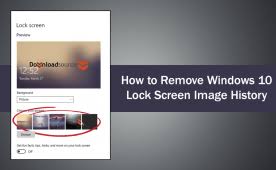 How To Remove Windows 10 Lock Screen Image History Lock Screen Images How To Remove Windows