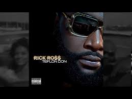 Rick Ross ● 2010 ● Teflon Don