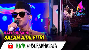 Raya ile bağlantı kurmak için hemen facebook'a kaydol. Salam Aidilfitri Hael Husaini Melodi Raya 2020 Youtube