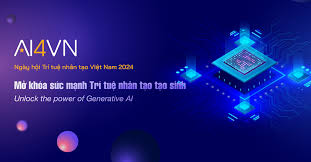AI4VN 2024: Mở khóa sức mạnh trí tuệ nhân tạo tạo sinh