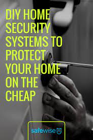 Whether You Re A Techie Or A Novice At Home Automation We Ll Offer Options To Install You Cheap Home Security Systems Home Security Tips Home Security Systems