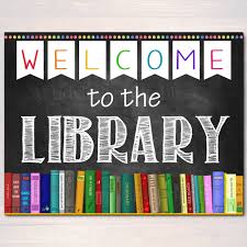 Printable Welcome Library School Sign Classroom Decor School Etsy In 2020 School Library Posters School Signs School Library Decor