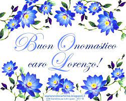 Cdb Cartoline Per Tutti I Gusti Cartolina Buon Onomastico Caro Lorenzo Auguri Anc Buon Onomastico Onomastico Cartoline