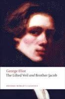 Lifted Veil, and Brother Jacob