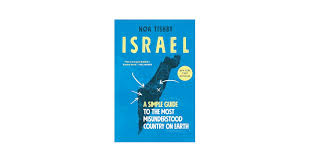 Israel: A Simple Guide to the Most Misunderstood Country on Earth: Tishby,  Noa: 9781982144944: Amazon.com: Books