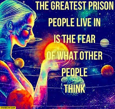 We did not find results for: The Greatest Prison People Live In Is The Fear Of What Other People Thing Quote Starecat Com