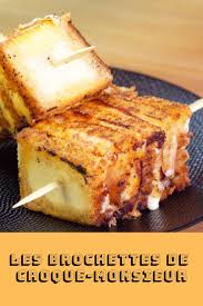 Les Brochettes De Croque Monsieur Le Combo Parfait Pour L Apero Croque Monsieur Recette Aperitif Dinatoire Recette Croque Monsieur