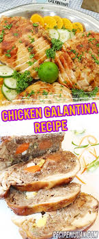 Chicken Galantina With Ham Pork Grated Cheese Recipe Embutido Recipe Good Healthy Recipes Recipes