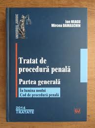 Arest și alte măsuri privative de libertate conținut. Ion Neagu Mircea Damaschin Tratat De Procedura Penala Partea Genearala In Lumina Noului Cod De Procedura Penala CumpÄƒrÄƒ