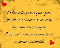 Si Lees Esto Quiero Que Sepas Que Tu Eres El Amor De Mi Vida Hoy Manana Y Siempre Amor De Mi Vida Buenas Noches Amiga Frases Amor