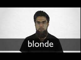 Blonde Definition And Meaning Collins English Dictionary