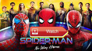 Where To Watch Spider Man No Way Home Free Streaming Online Film Daily