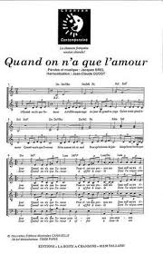 Quand on n'a que l'amour. Partition Jacques Brel Quand On N A Que L Amour 4 Voix Mixtes