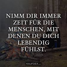 Nimm Dir Immer Zeit Für Die Menschen Mit Denen Du Kaufdex