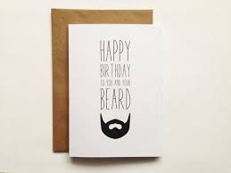 Birthday Card Messages For Boyfriends Dad Beard Birthday Card Funny Beard Card Happy Birthday To Your Etsy Happy Birthday Boyfriend Funny Birthday Cards Birthday Greeting Cards