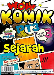 Sejarah kssm tingkatan 4 bab 10 copy 1. Buku Rujukan Sek Men Wow Komik Pt3 Kssm Sejarah Ting 3