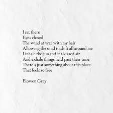 Poem By Elowen Grey Wind In Hair Sea Kissed Air And Feeling Free How Are You Feeling Feelings Do You Feel