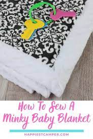 Sometimes, there may be a spot stain on a large blanket that is difficult to wash. How To Sew A Minky Baby Blanket