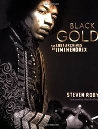 Amazon.com: Black Gold: The Lost Archives of Jimi Hendrix: 9780823078547:  Roby, Steven: 圖書