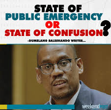 SALESHANDO WRITES.... State of Public Emergency or State of Confusion?  Clearly, the state of public emergency has now mutated into a state of  confusion. My reading of the regulations leads me to
