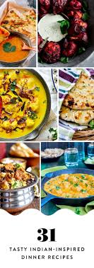 Here is a collection of light indian dinner recipes for you. 31 Indian Inspired Dinner Recipe Ideas Indian Dinner Recipes Recipes Indian Food Recipes