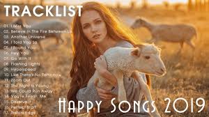 Summer feel good songs released: Best Happy Songs 2019 Top Hit Pop Music 2019 Youtube